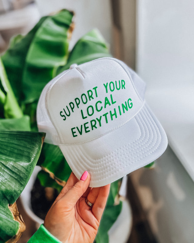 "Support Your Local Everything" Trucker Hat [green/white]