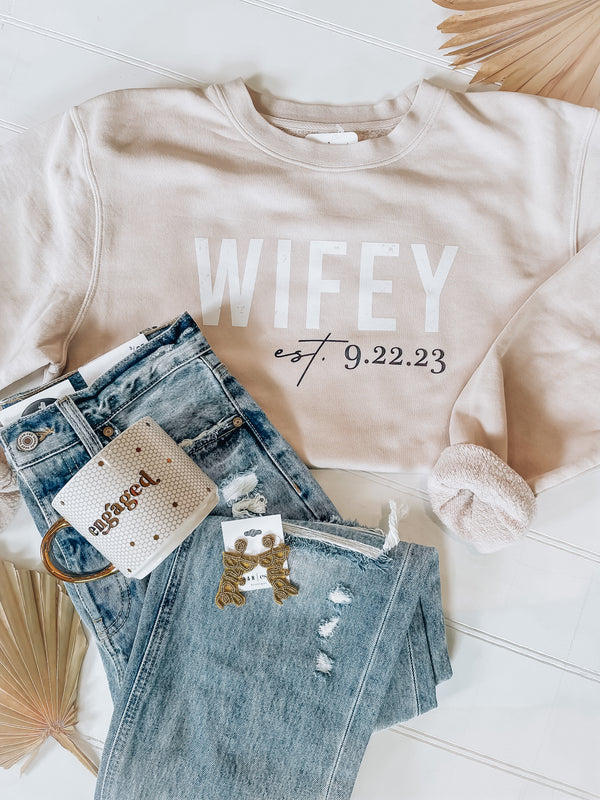 Custom wedding date WIFEY Crewneck [sand/white]